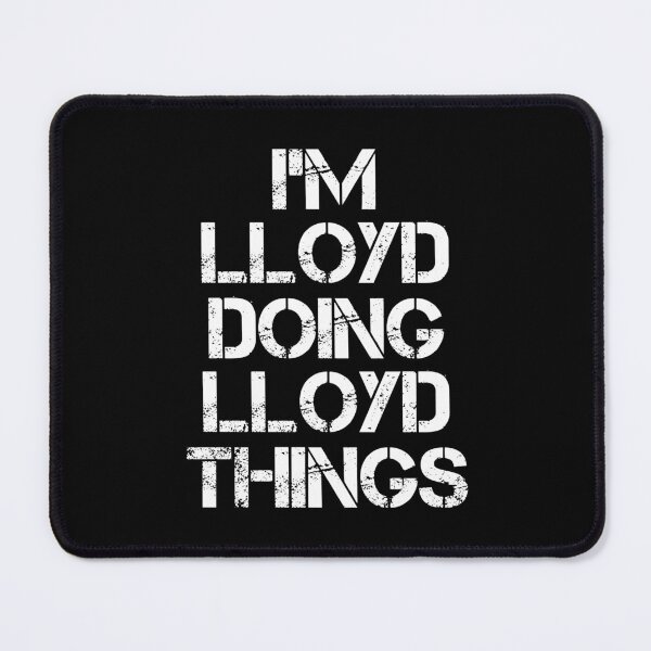 Item preview, Lloyd Name T Shirt - I'm Lloyd Doing Lloyd Things Name Gift Item Tee designed and sold by oltonomer8.