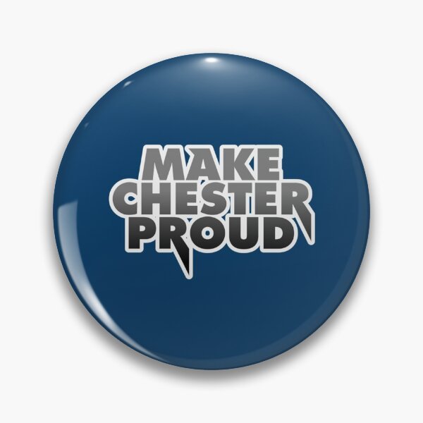 Item preview, Make Chester Proud Classic designed and sold by ChrisCutsDesign.