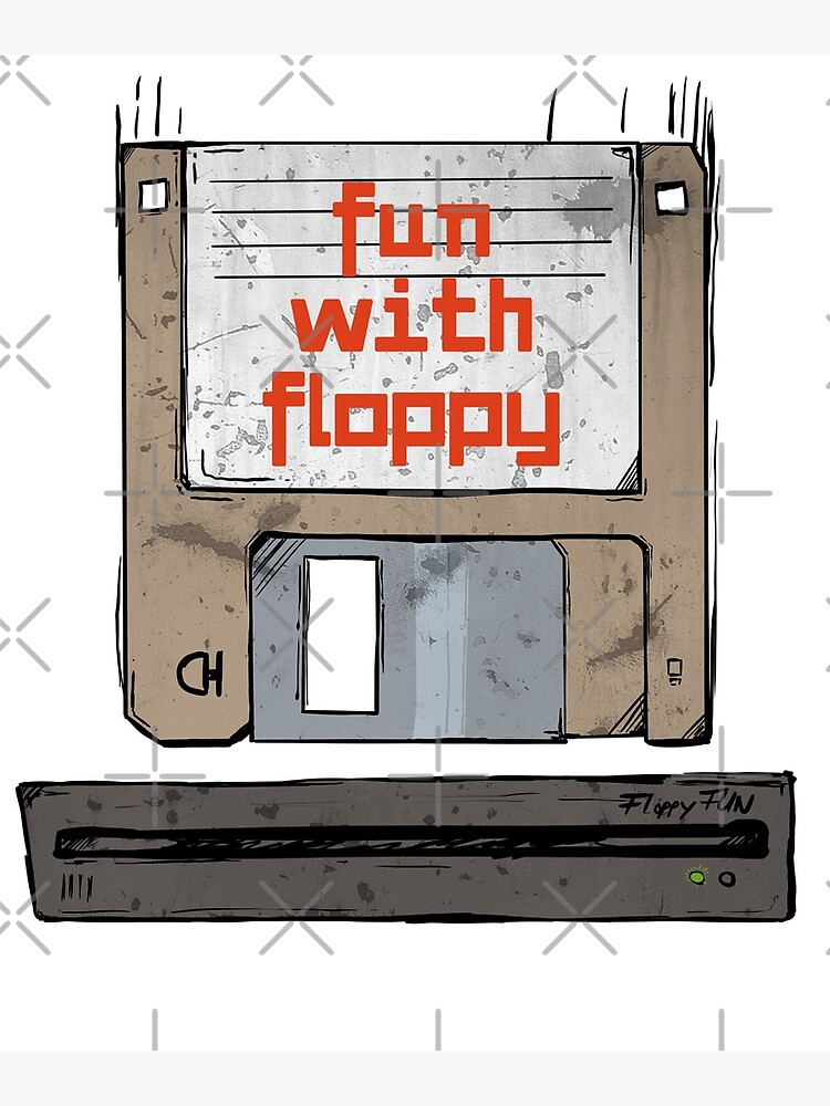 Floppy Disk Fun With Floppy Vintage 80s 90s Technology Old Gadgets Poster For Sale By Emm J 5247