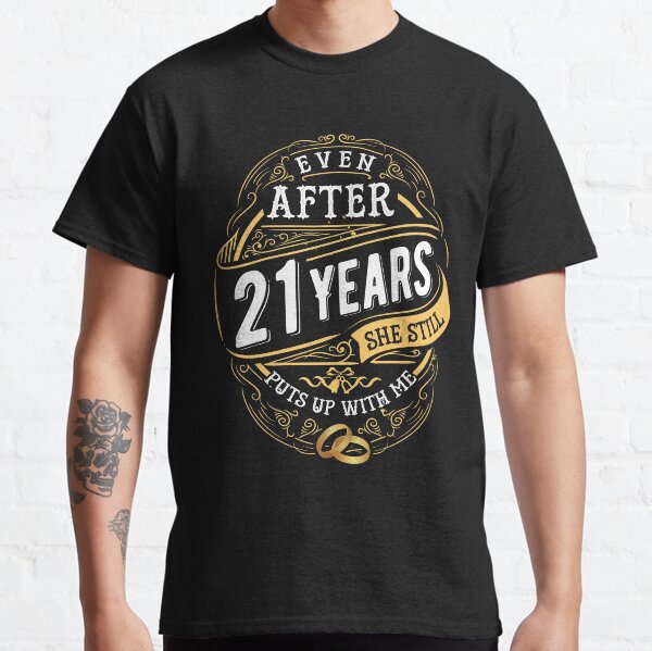 Item preview, Funny Wedding Anniversary Gift 21 years Wedding Marriage Gift Essential T-Shirt designed and sold by Dee Lim.