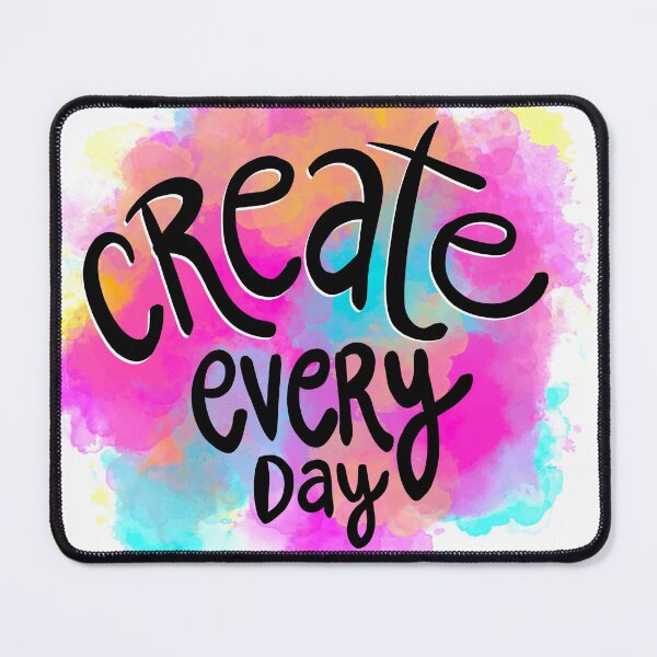 Item preview, Create every day - neon splash inspiration for artists designed and sold by thephoenixsoul.