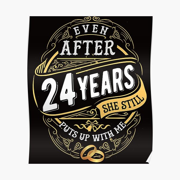 Poster Cadeau D Anniversaire De Mariage Drole 24 Ans De Mariage Cadeau De Mariage Par Essinet Redbubble