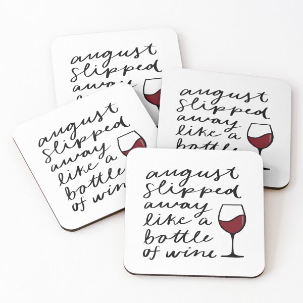 Item preview, August slipped away like a bottle of wine designed and sold by livcolorful.