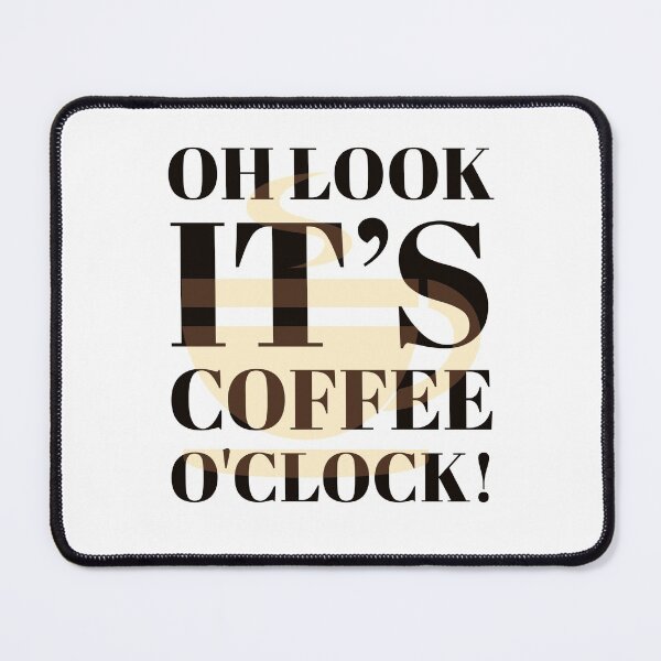 Item preview, Oh look it's Coffee o Clock designed and sold by LadyBee86.