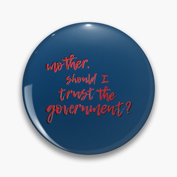 Item preview, Mother, Should I Trust The Government designed and sold by ChrisCutsDesign.
