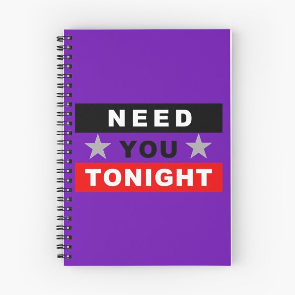 Item preview, Need You Tonight designed and sold by ChrisCutsDesign.