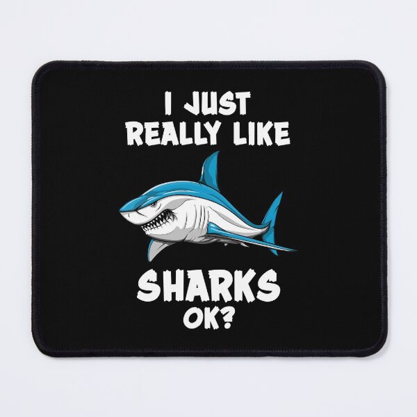 Item preview, I Just Really Like Sharks Ok? designed and sold by underheaven.