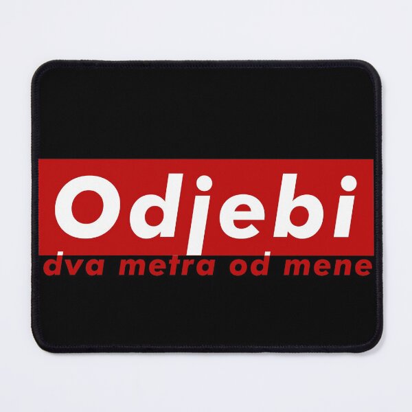 Item preview, Odjebi dva metra od mene designed and sold by TinThor.