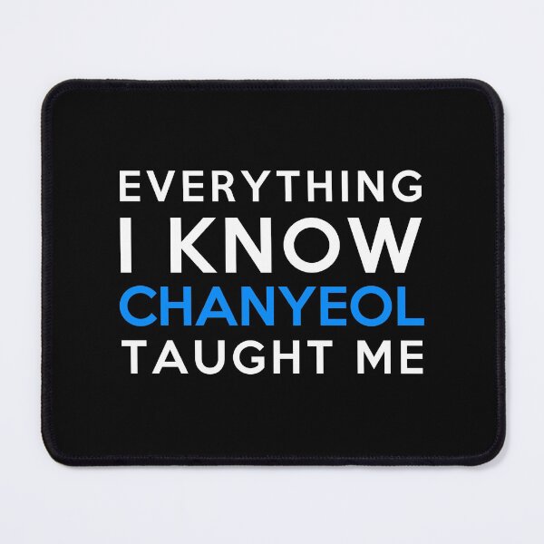 Item preview, Everything i know - Chanyeol designed and sold by 2Girls1Shirt.