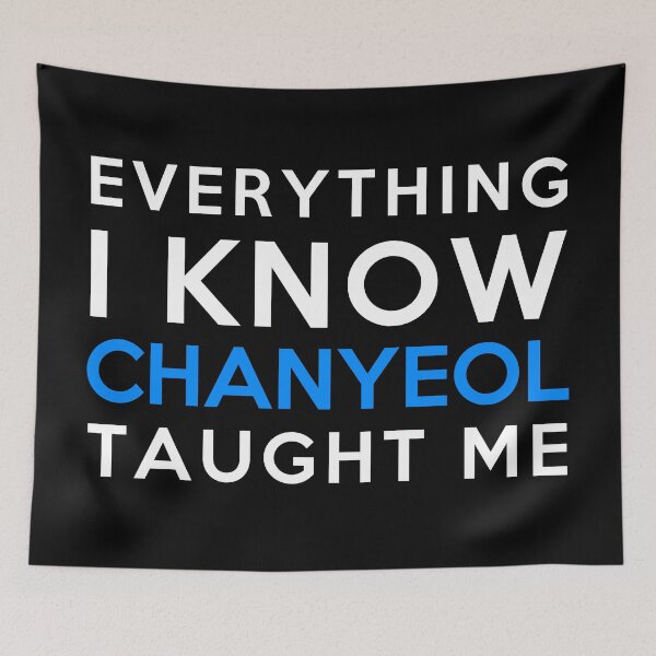 Item preview, Everything i know - Chanyeol designed and sold by 2Girls1Shirt.