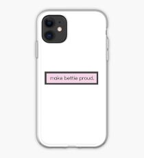 Make Bettie Proud iPhone Case