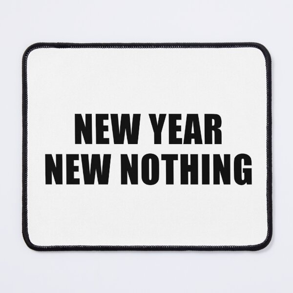 Item preview, New Year, New Nothing designed and sold by quoteedesigns.