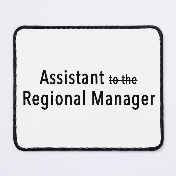 Item preview, Assistant to the Regional Manager designed and sold by quoteedesigns.