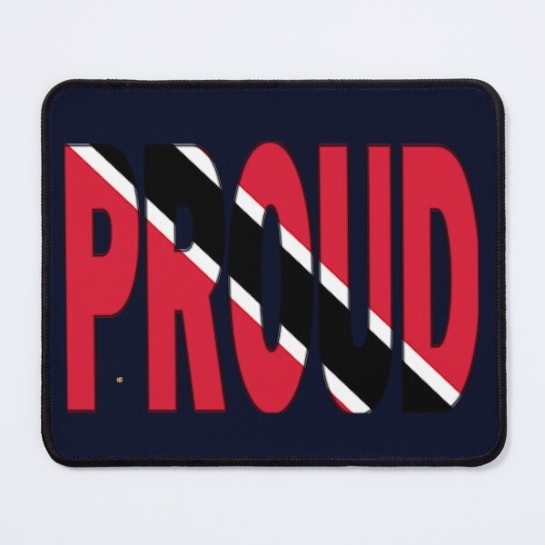 Item preview, Trinidad Flag in The Word Proud - Tobago - Soca Mode designed and sold by Soca-Mode.