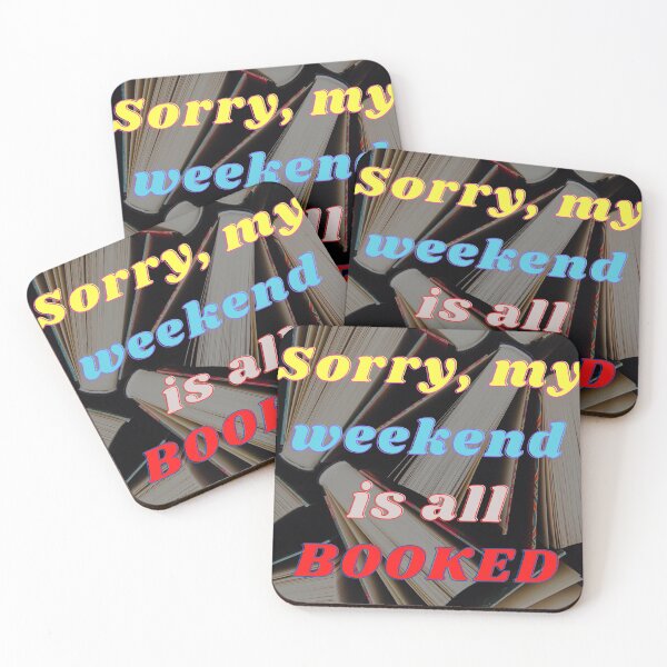 Item preview, Sorry My Weekend Is All Booked designed and sold by QLityProducts.