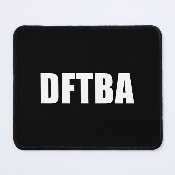 Item preview, DFTBA (Black) designed and sold by quoteedesigns.
