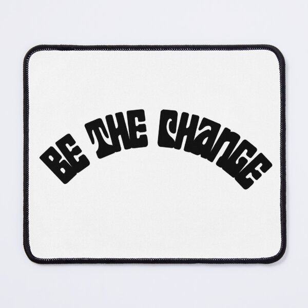 Item preview, Be the Change designed and sold by PeaceNinja.