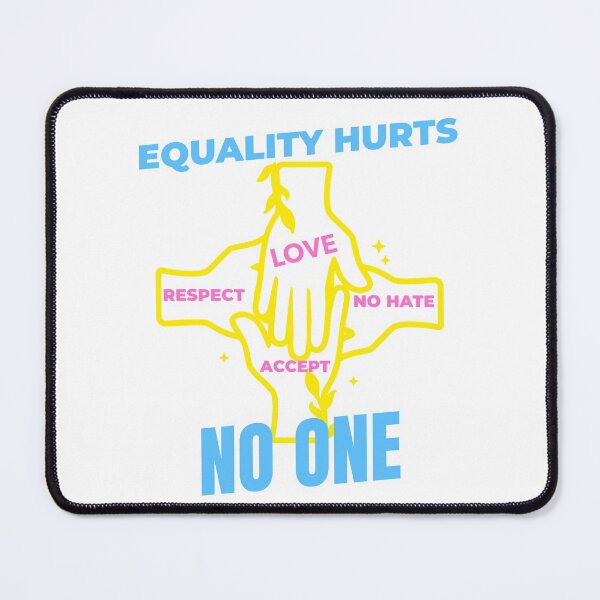 Item preview, Equality Hurts No One designed and sold by Studioapartment.