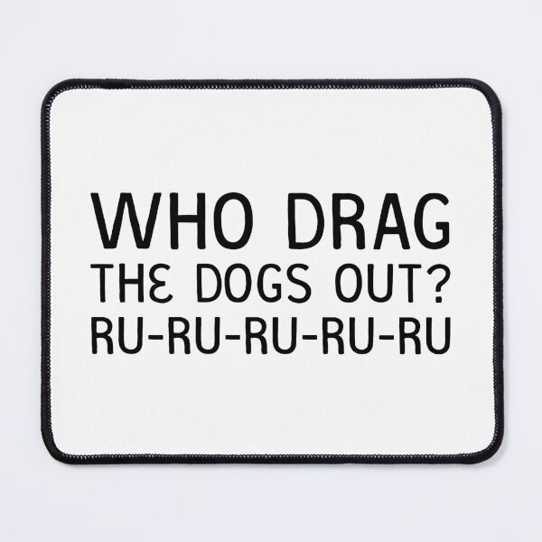 Item preview, Who drag the dogs out? (black) designed and sold by didijuca.