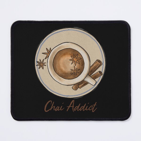 Item preview, Chai addict designed and sold by AlexF90.