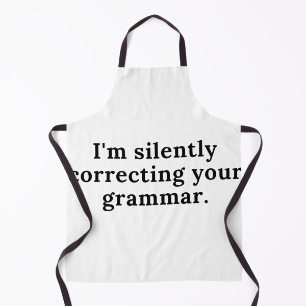 Item preview, I'm silently correcting your grammar designed and sold by Oreo2020 Creations.
