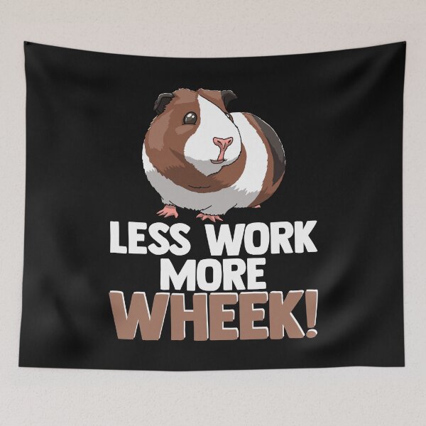 Item preview, Less Work More Wheek designed and sold by Bendthetrend.