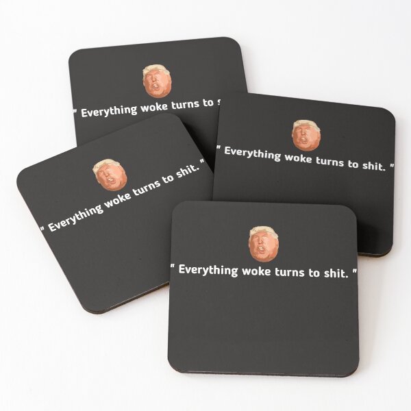 Item preview, Trump "Everything Woke Turns to Shit." DJT designed and sold by SarahMohanad.
