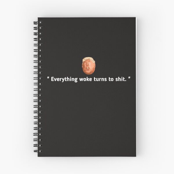 Item preview, Trump "Everything Woke Turns to Shit." DJT designed and sold by SarahMohanad.