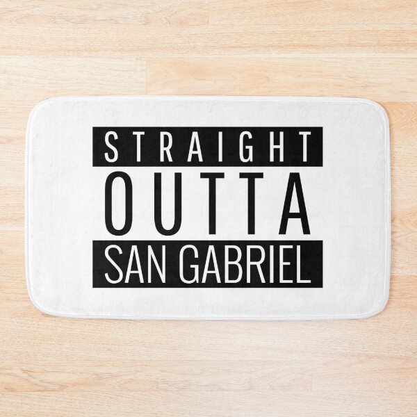 Item preview, Straight Outta San Gabriel California  designed and sold by Teelogic.