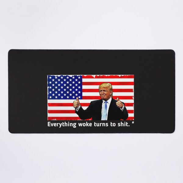 Item preview, Trump "Everything Woke Turns to Shit." DJT designed and sold by SarahMohanad.