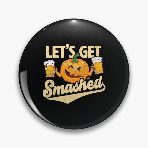 Item preview, Lets Get Smashed Funny Pumpkin Beer Halloween designed and sold by derekvella.