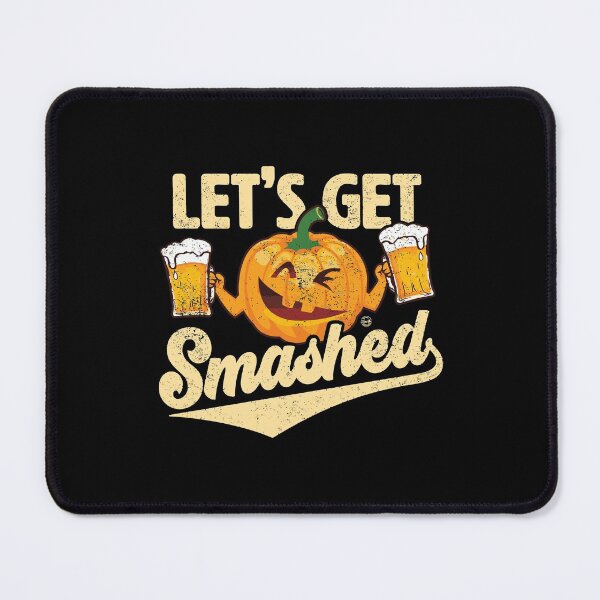 Item preview, Lets Get Smashed Funny Pumpkin Beer Halloween designed and sold by derekvella.