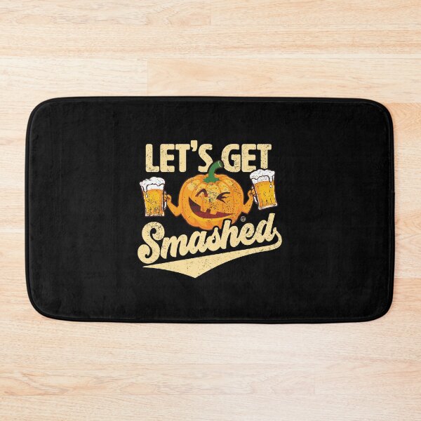 Item preview, Lets Get Smashed Funny Pumpkin Beer Halloween designed and sold by derekvella.