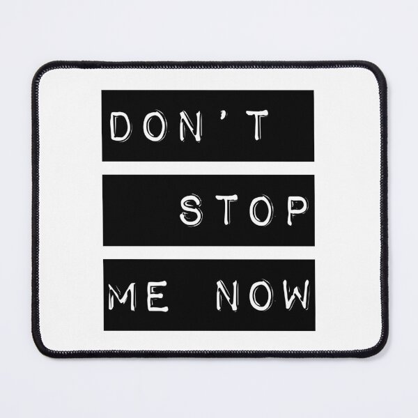Item preview, Dont stop me now V designed and sold by didijuca.