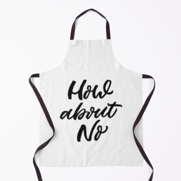 Item preview, How About No designed and sold by AmaRiz06.