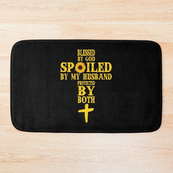 Item preview, Blessed By God Spoiled By My Husband Protected By Both designed and sold by ryannokune.
