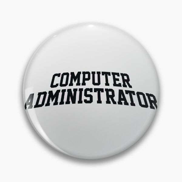 Item preview, Computer Administrator t shirt design designed and sold by Asifhasansabbir.