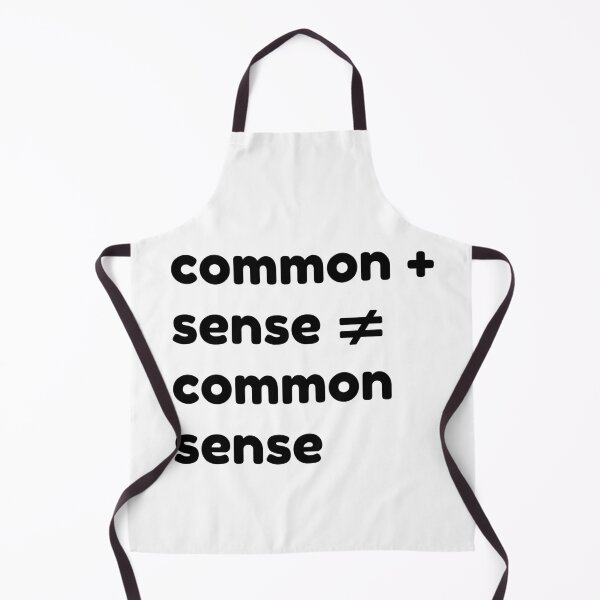 Item preview, common + sense does not equal common sense black designed and sold by OutofFocusShop.