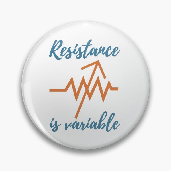 Item preview, Resistance is variable designed and sold by EngineersArt.