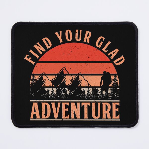 Item preview, Find Your Glad Adventure designed and sold by Asifhasansabbir.