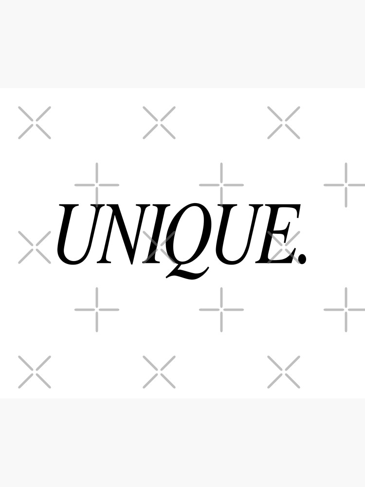 "You are a unique person" Poster by KALASH7 Redbubble