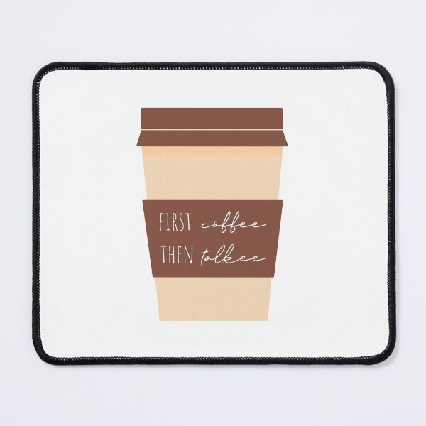Item preview, First Coffee Than Talkee designed and sold by Fitza.