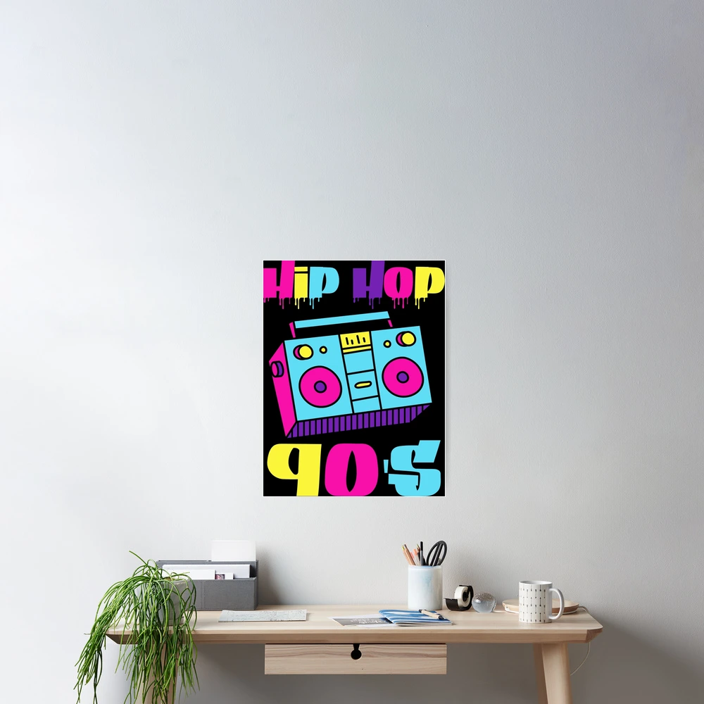 Hip hop 90s | Poster