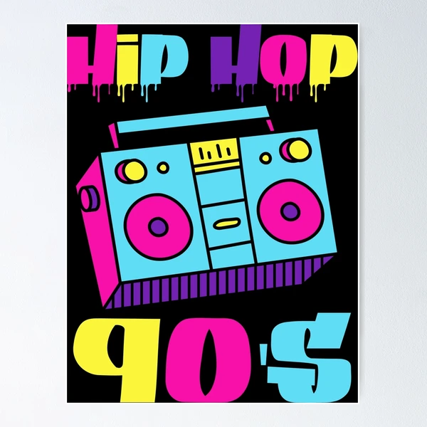 Hip hop 90s | Poster