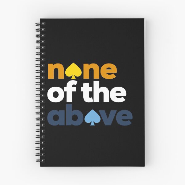 Item preview, None Of The Above. Aroace Pride designed and sold by Subtle Pride Shop.