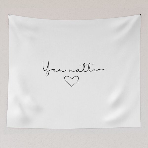 Item preview, You Matter Quote | Minimalist Design designed and sold by ilustraliza.
