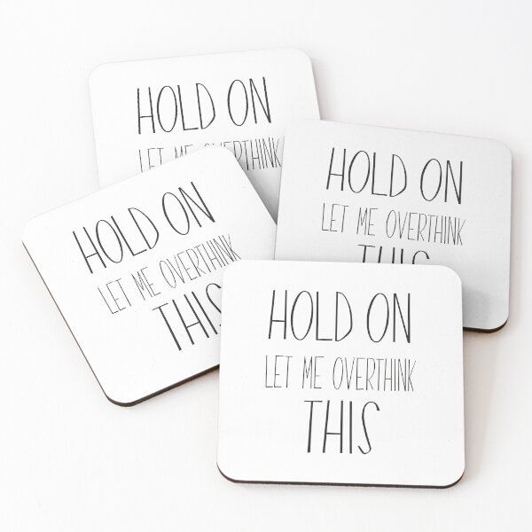 Item preview, Hold On Let Me Overthink This  designed and sold by Jadyco.