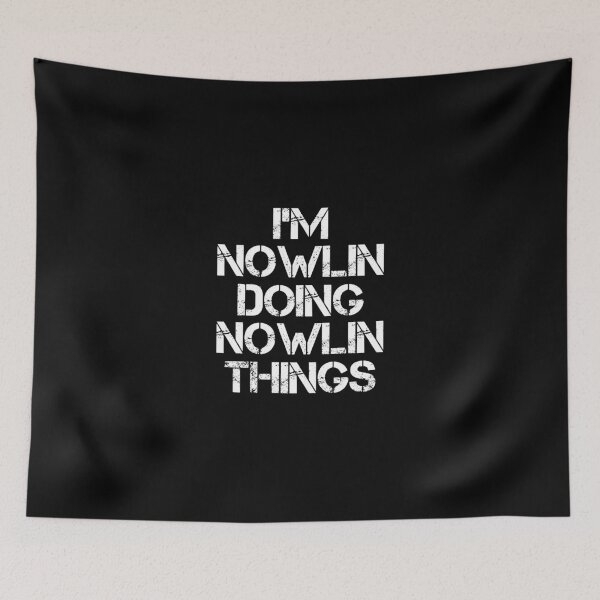 Item preview, Nowlin Name T Shirt - I'm Nowlin Doing Nowlin Things Name Gift Item Tee designed and sold by hinettiker.