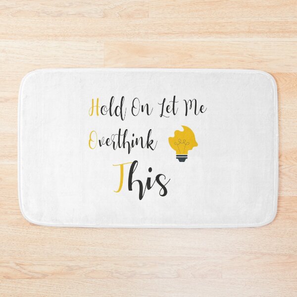 Item preview, Hold On Let Me Overthink This  designed and sold by Jadyco.