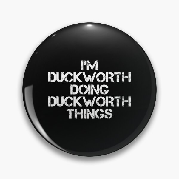 Item preview, Duckworth Name T Shirt - I'm Duckworth Doing Duckworth Things Name Gift Item Tee designed and sold by ribbinjunk.